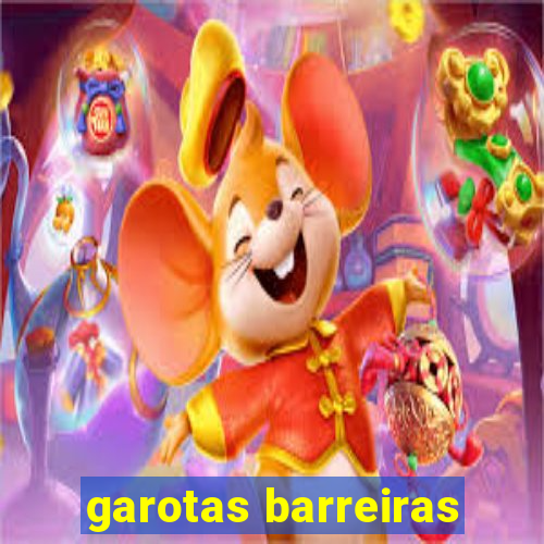 garotas barreiras